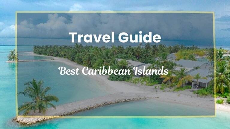 Best Caribbean Islands
