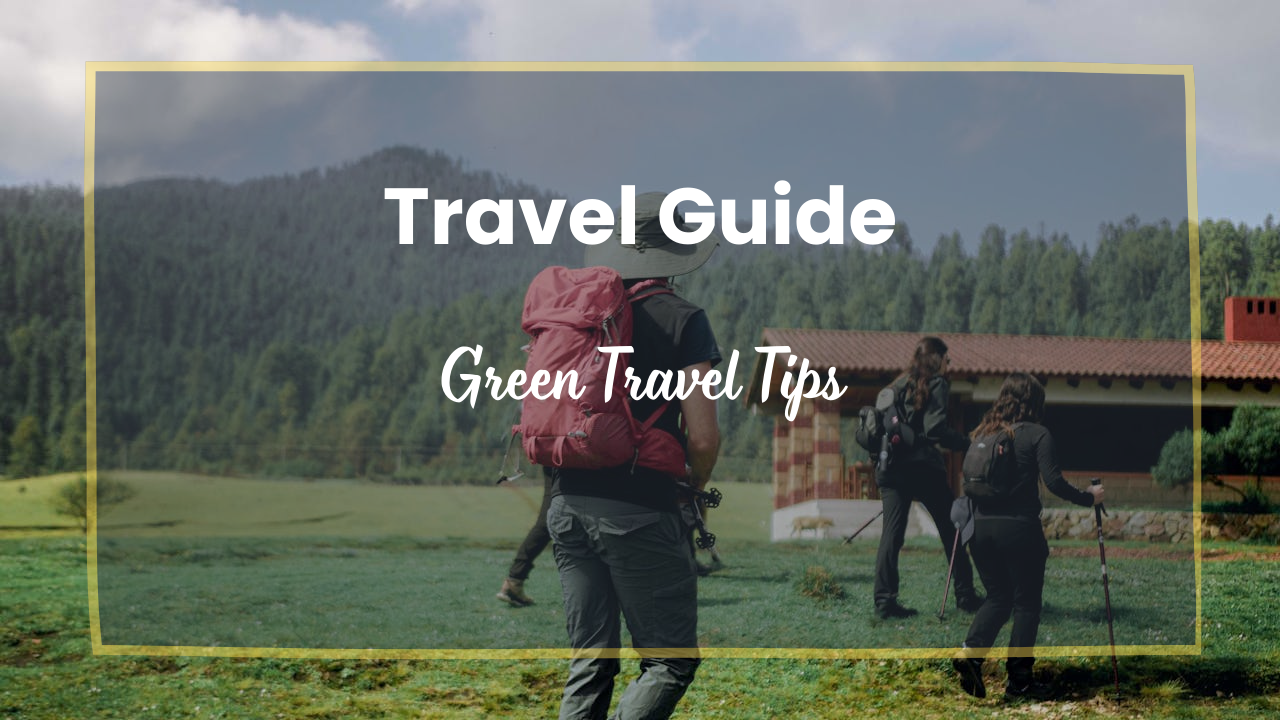 Green Travel Tips