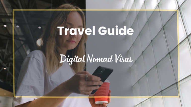 Digital Nomad Visas Guide for Countries and Tips