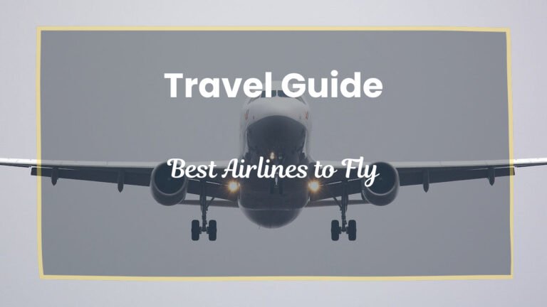 Best Airlines to Fly