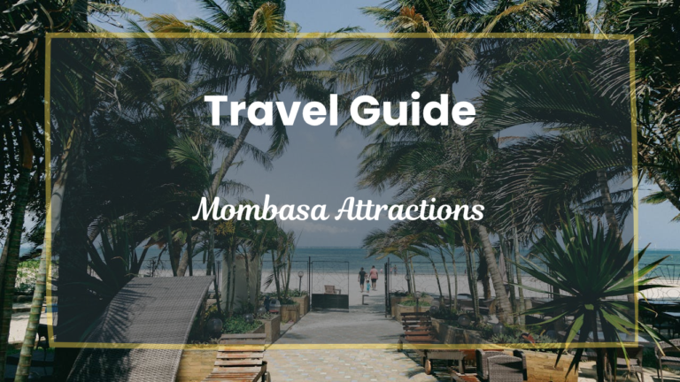 Mombasa Attractions