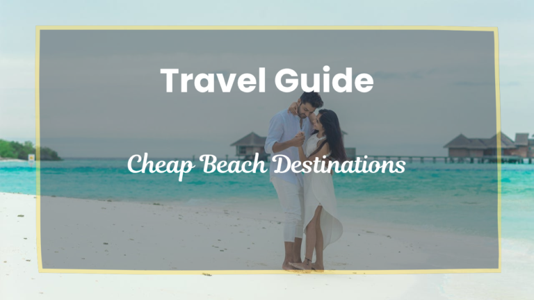 Cheap Beach Destinations