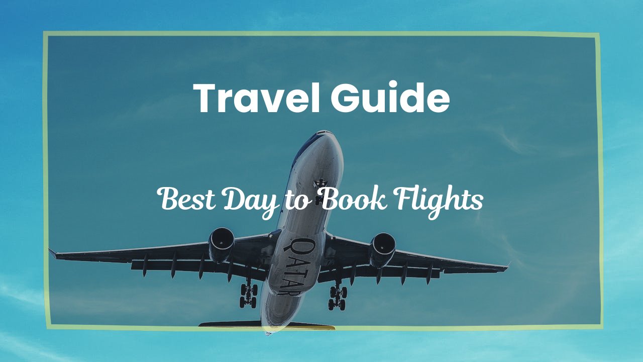 Best Day to Book Flights