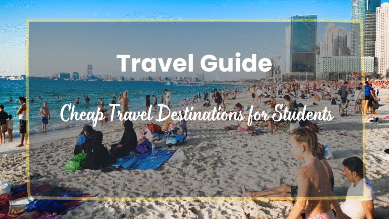 Cheap travel destinations for students